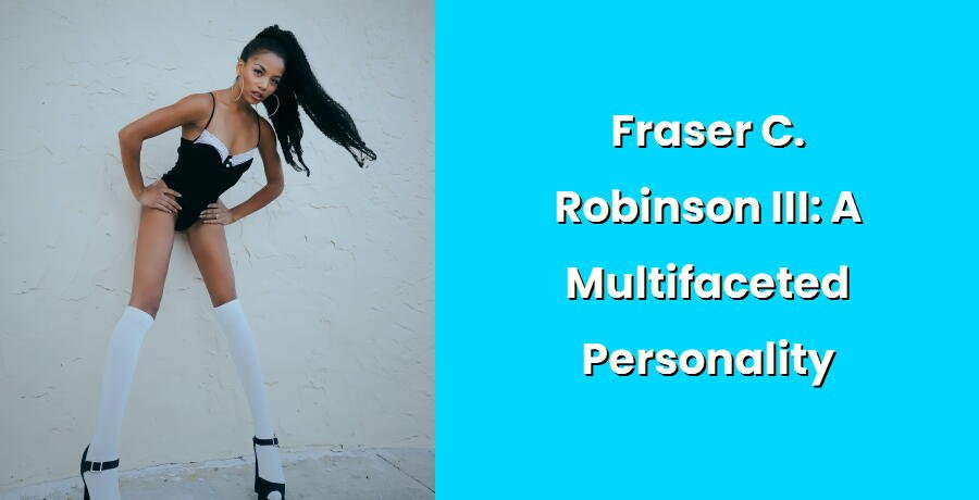 fraser c robinson iii a multifaceted personality i1399 124