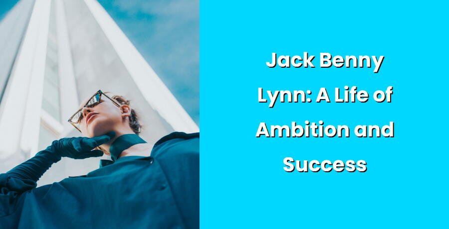 jack benny lynn a life of ambition and success i1413 110