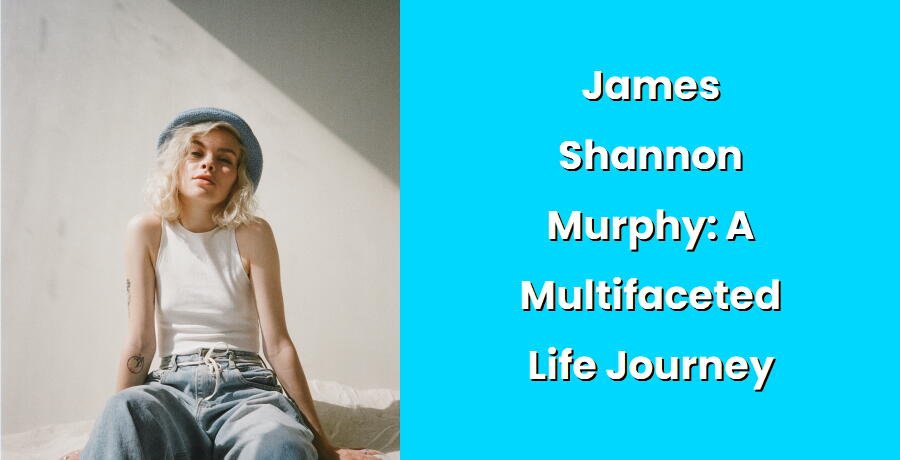 james shannon murphy a multifaceted life journey i