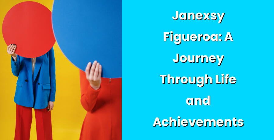 janexsy figueroa a journey through life and achievements i1377 146