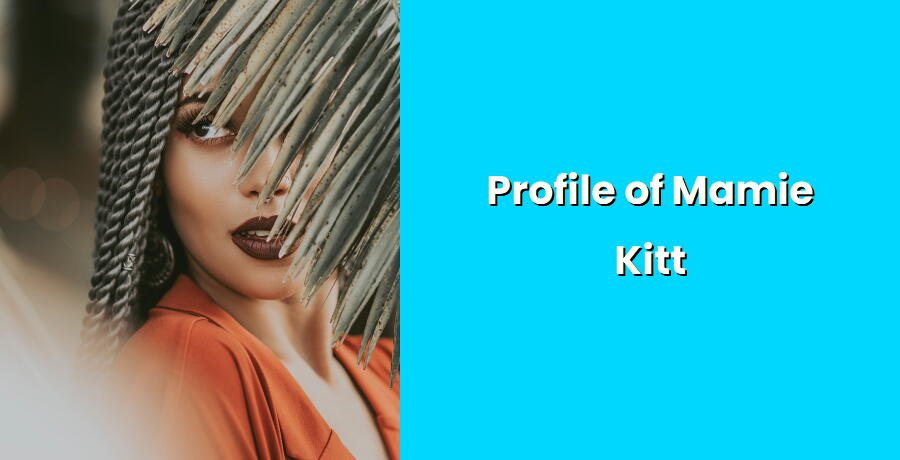 profile of mamie kitt i1396 127