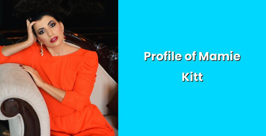 profile of mamie kitt i