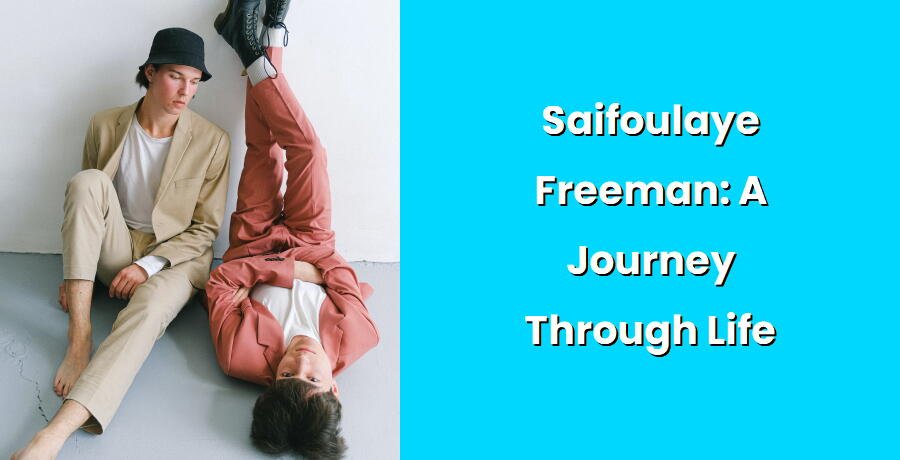 saifoulaye freeman a journey through life i
