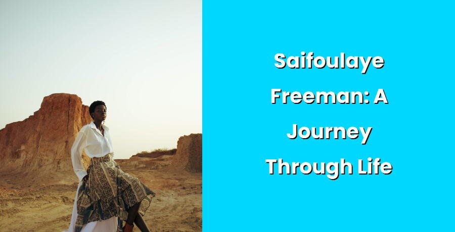 saifoulaye freeman a journey through life i